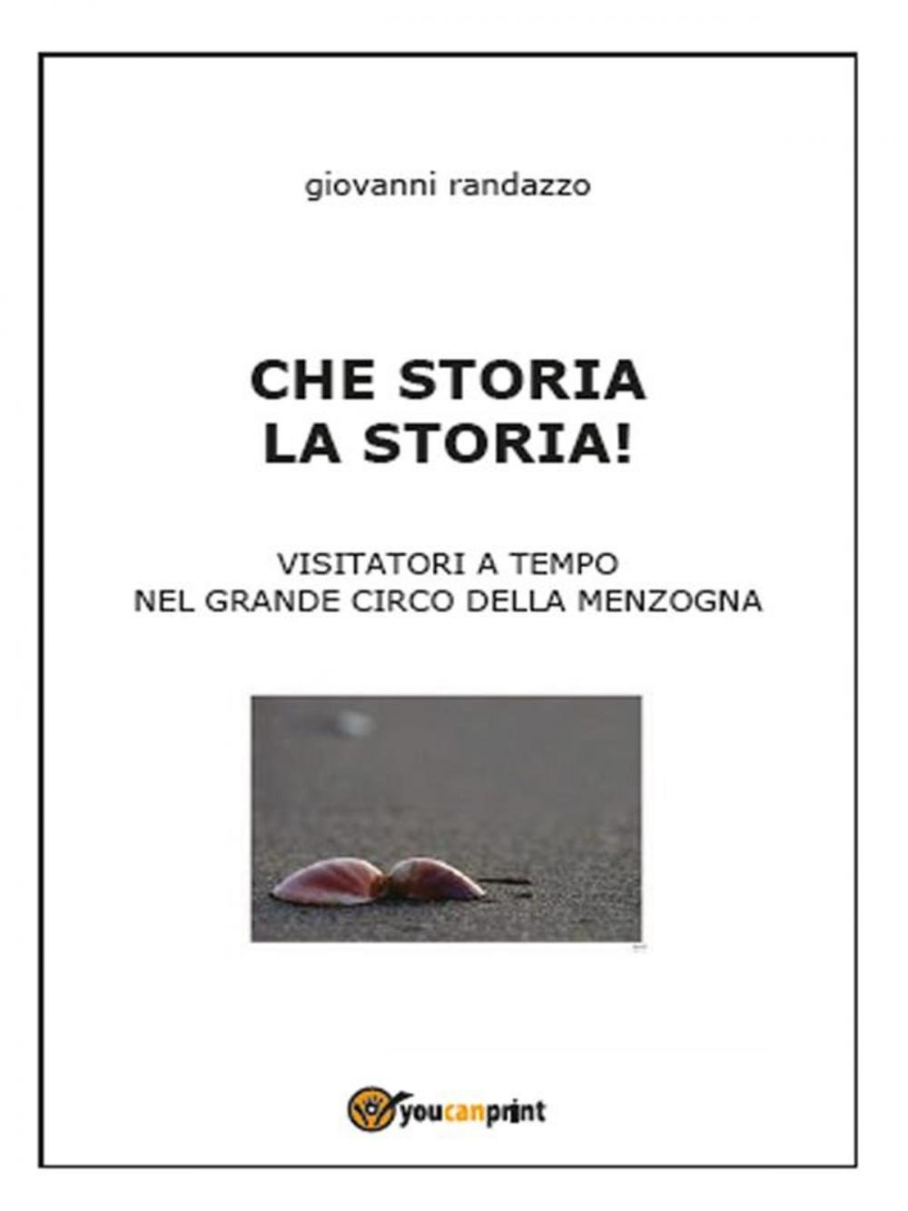 Big bigCover of Che storia la storia