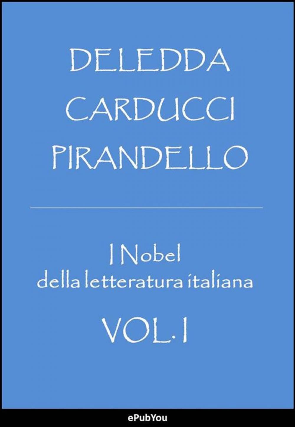 Big bigCover of I Nobel della letteratura italiana