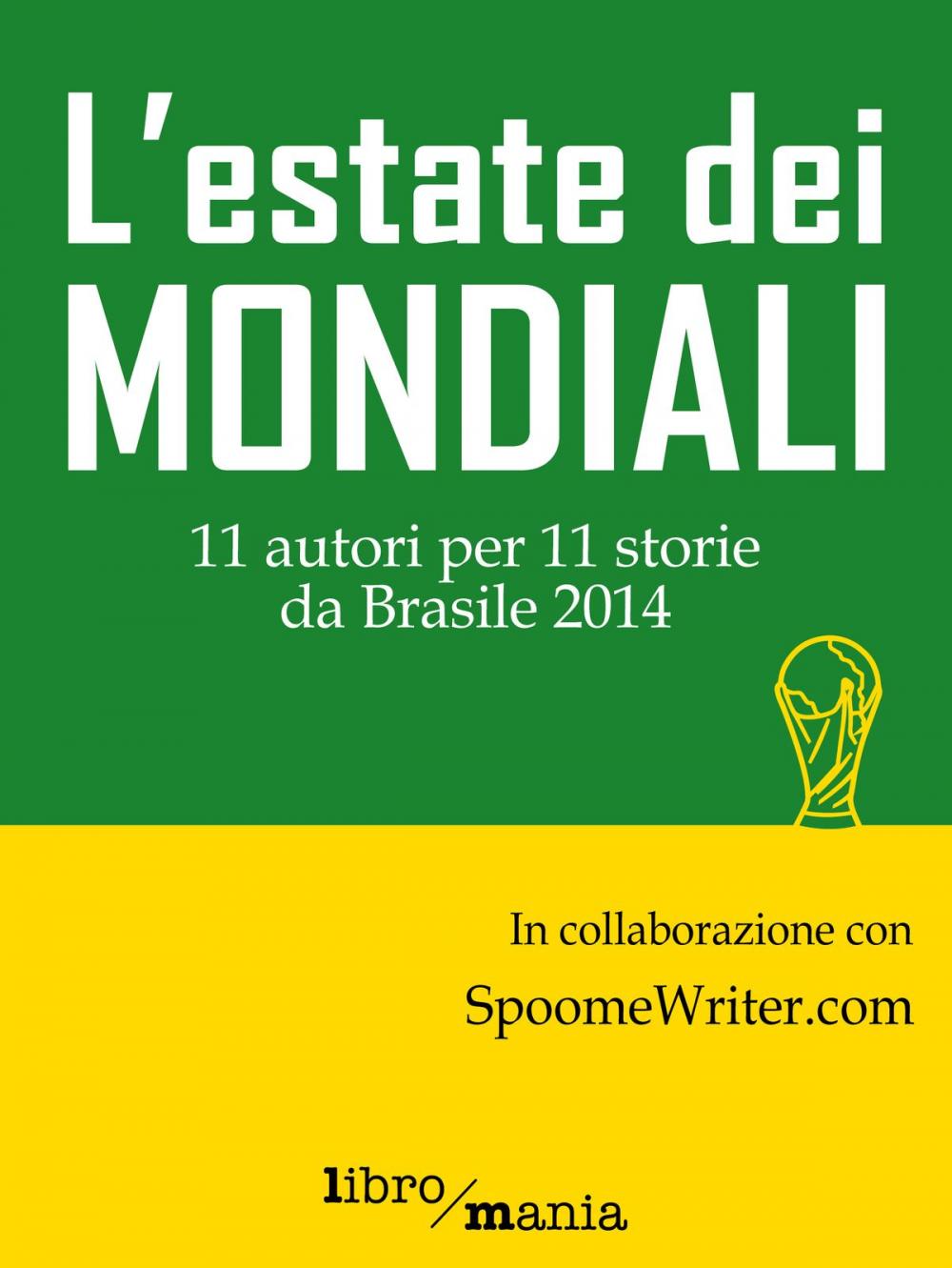 Big bigCover of L'estate dei mondiali