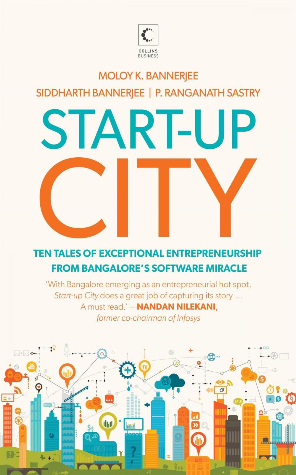 Big bigCover of Start-up City: Ten Tales of Exceptional Entrepreneurship from Bangalore's Software Miracle