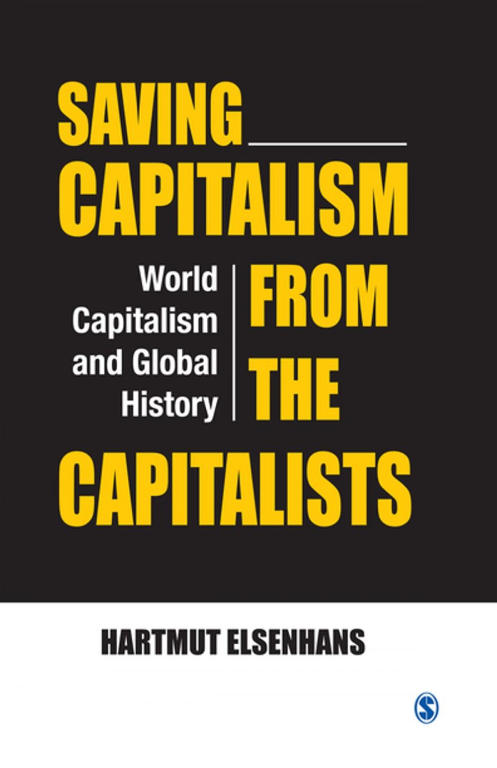 Big bigCover of Saving Capitalism from the Capitalists