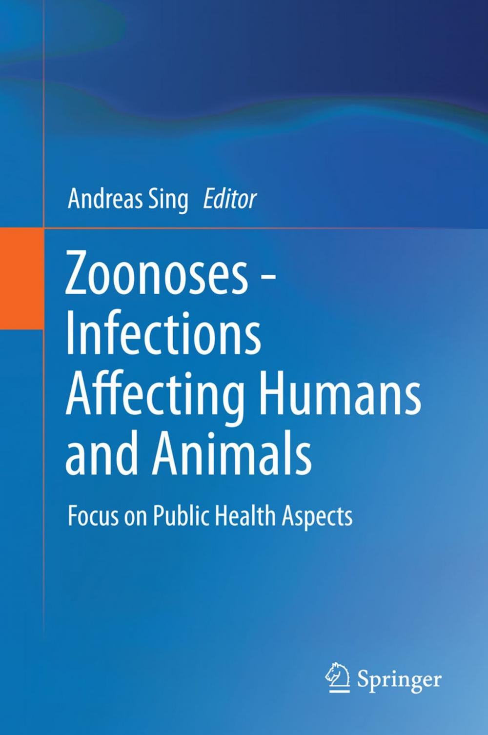 Big bigCover of Zoonoses - Infections Affecting Humans and Animals