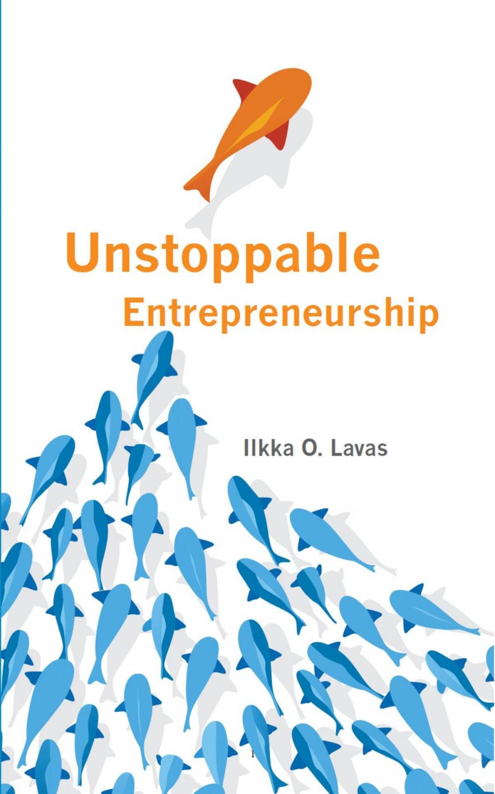 Big bigCover of Unstoppable Entrepreneurship