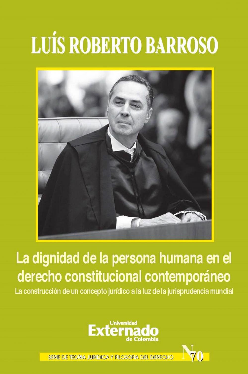 Big bigCover of La dignidad de la persona humana en el derecho constitucional contemporáneo