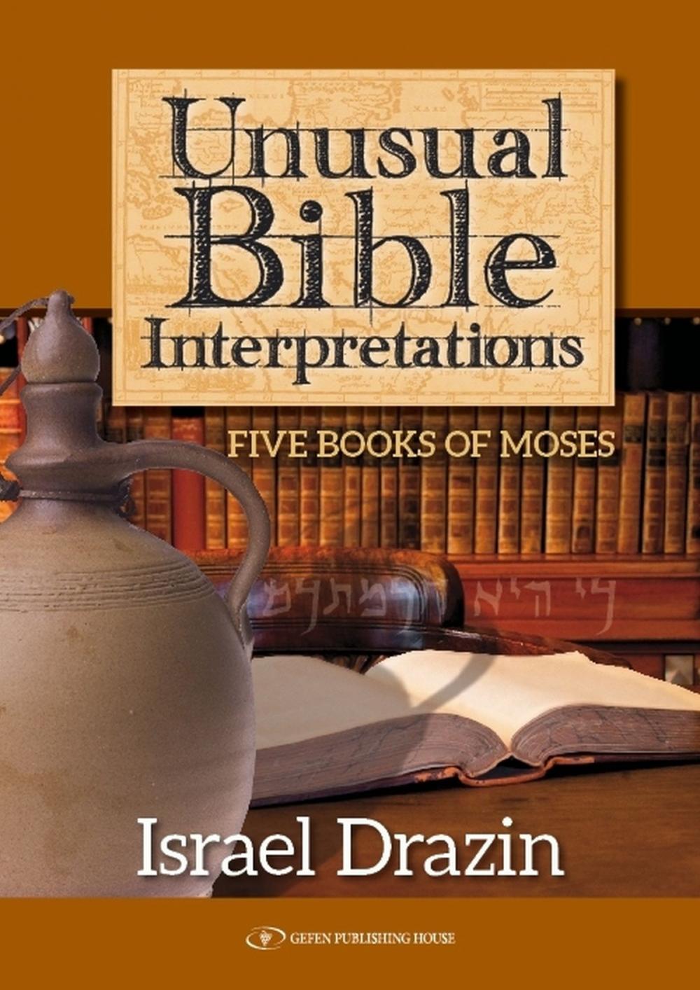 Big bigCover of Unusual Bible Interpretations: Five Books of Moses