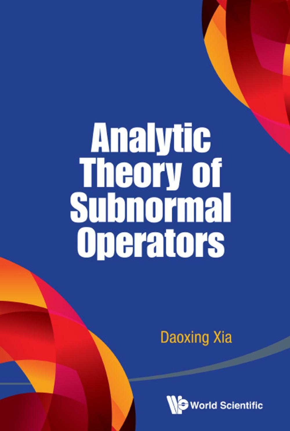 Big bigCover of Analytic Theory of Subnormal Operators