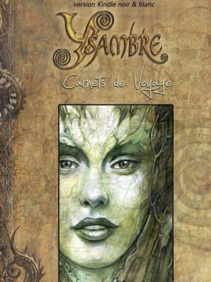 bigCover of the book Ysambre - Carnets de Voyage by 