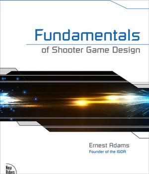 Cover of the book Fundamentals of Shooter Game Design by Steve Johnson, Perspection Inc.