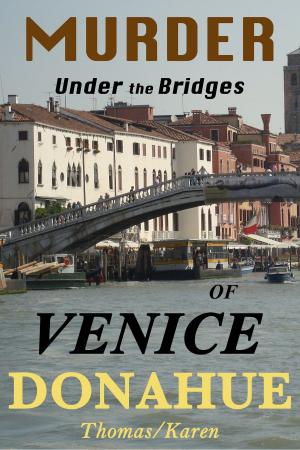 Cover of the book Murder Under the Bridges of Venice by Rebecca M Avery