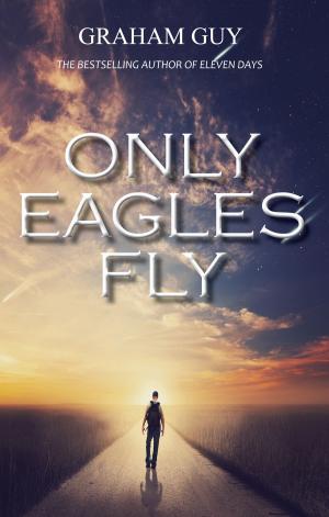 Cover of the book Only Eagles Fly by Marisa Raoul