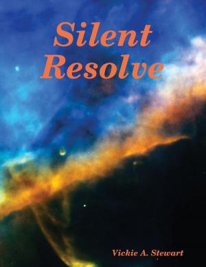 Cover of the book Silent Resolve by Rance Durfee