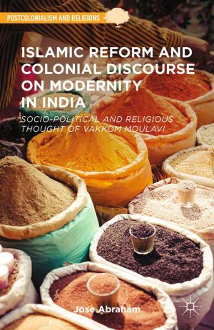 Cover of the book Islamic Reform and Colonial Discourse on Modernity in India by A. Graham-Bertolini