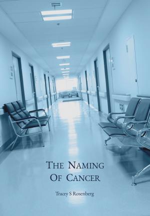 Cover of The Naming Of Cancer