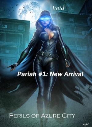 bigCover of the book Pariah #1: New Arrival (Perils of Azure City) by 