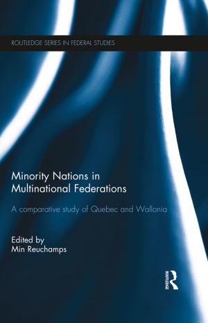 Cover of the book Minority Nations in Multinational Federations by Sieglinde Gstöhl, Erwan Lannon
