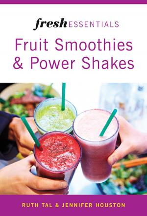 bigCover of the book Fresh Essentials: Fruit Smoothies And Power Shakes by 