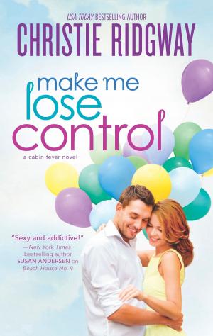 Cover of the book Make Me Lose Control by Delores Fossen