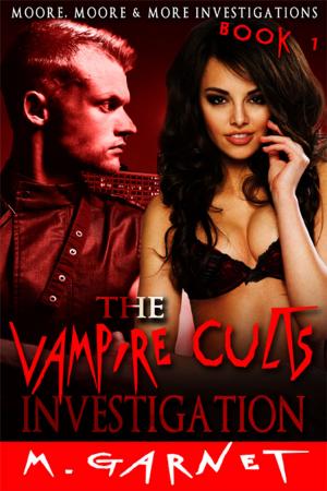 Cover of the book The Vampire Cults Investigation by K.R. Smith