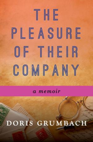 Cover of the book The Pleasure of Their Company by Brian Moore