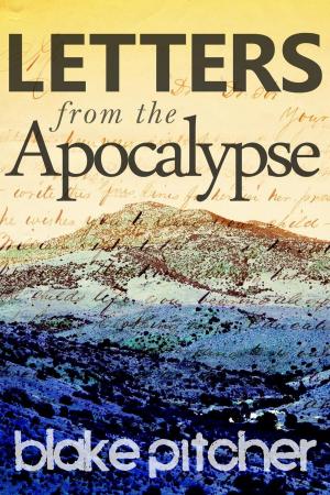 Cover of the book Letters from the Apocalypse by Lady Lanham
