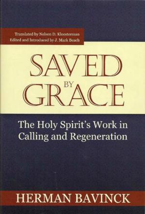 Cover of the book Saved by Grace by James M. Garretson