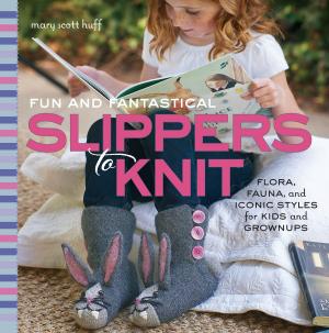 Book cover of Fun and Fantastical Slippers to Knit