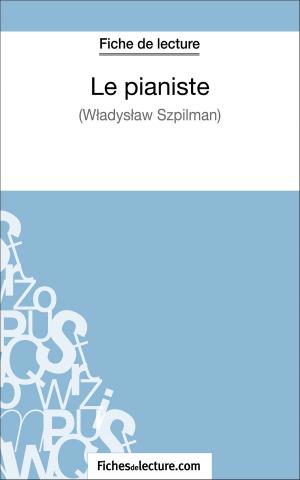 Cover of the book Le pianiste de Wladyslaw Szpilman (Fiche de lecture) by Vanessa Grosjean, fichesdelecture.com