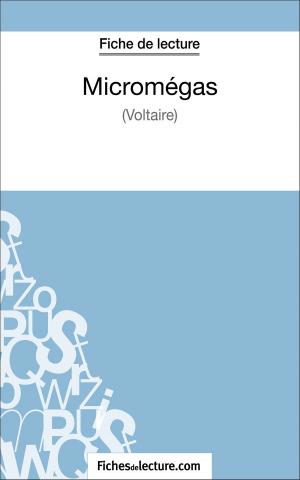 Cover of the book Micromégas de Voltaire (Fiche de lecture) by fichesdelecture.com, Jessica Z.