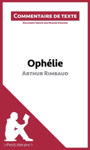 Cover of the book Ophélie de Rimbaud by Catherine Bourguignon, lePetitLittéraire.fr