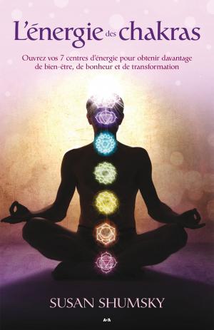 Cover of the book L’énergie des chakras by Sara Agnès L.