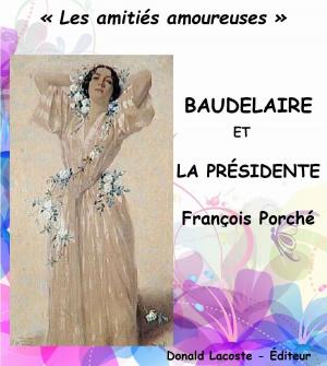 Cover of the book Baudelaire et la Présidente by 許麗雯