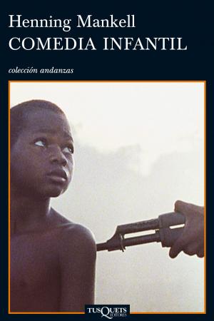 Cover of the book Comedia infantil by Ignacio Martínez de Pisón