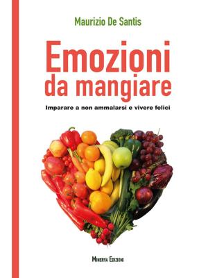 Cover of the book Emozioni da mangiare by Maurizio Catassi