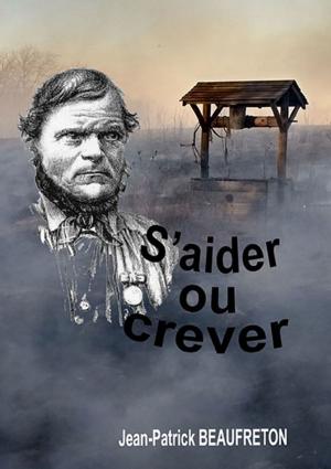 Cover of the book S'aider ou crever by Alphonse Karr