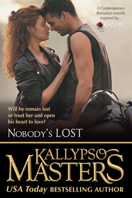 Cover of the book Nobody's Lost (Rescue Me Saga #5) by Kallypso Masters, Ka-thunk! Publishing