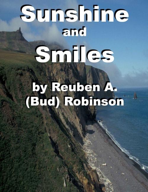 Cover of the book Sunshine and Smiles by Reuben A. (Bud) Robinson, Jawbone Digital