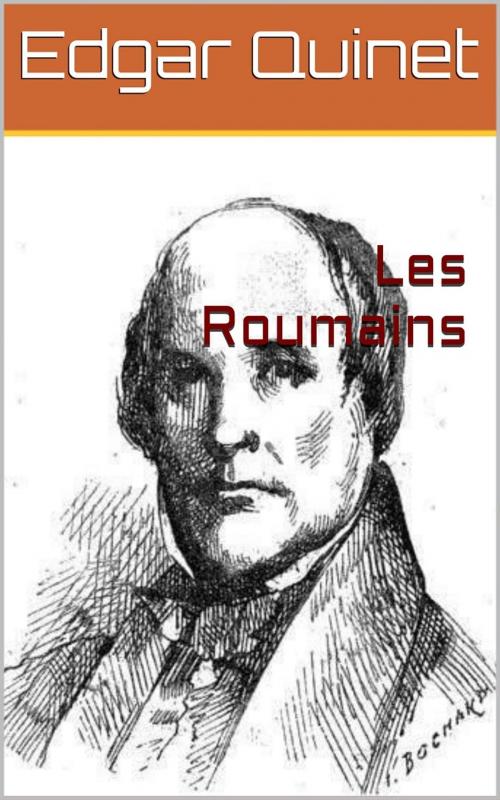 Cover of the book Les Roumains by Edgar Quinet, PRB