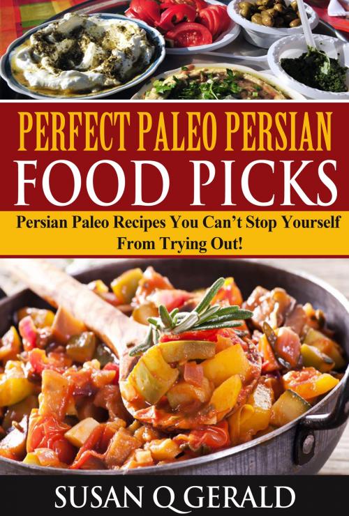 Cover of the book Persian Paleo by Susan Q Gerald, Susan Q Gerald