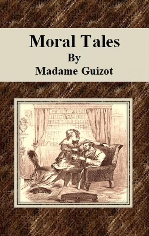 Cover of the book Moral Tales by Madame Guizot, cbook6556