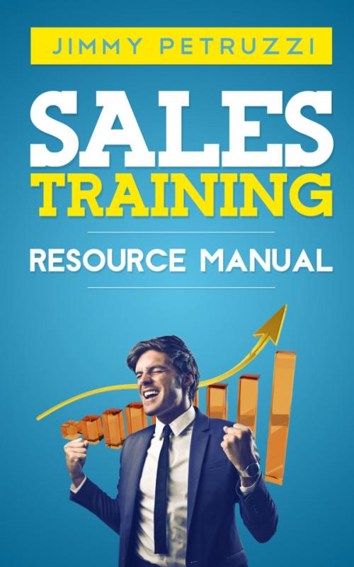 Cover of the book Sales Training Resource Manual by Jimmy Petruzzi, Vita