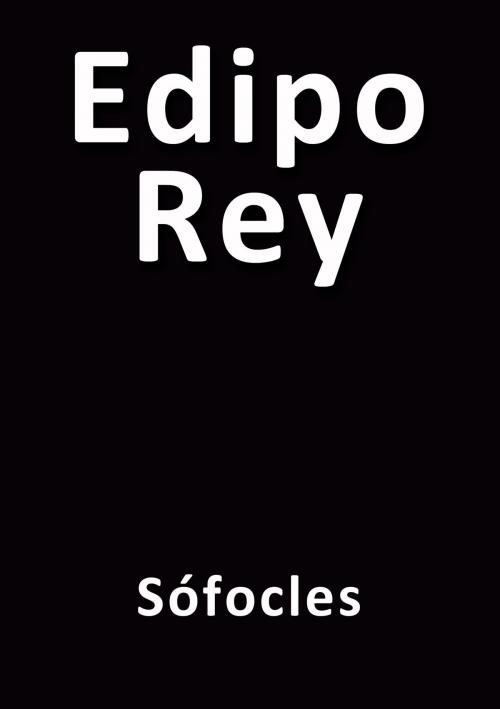 Cover of the book Edipo Rey by Sófocles, J.Borja