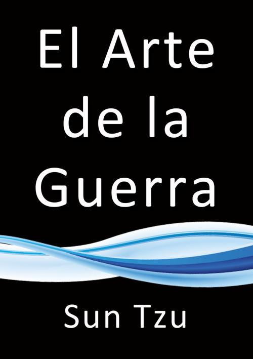 Cover of the book El arte de la guerra by Sun Tzu, J.Borja