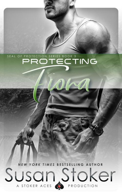 Cover of the book Protecting Fiona by Susan Stoker, Stoker Aces Production