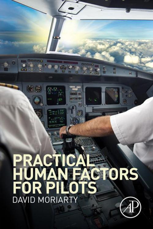 Cover of the book Practical Human Factors for Pilots by Capt. David Moriarty, Elsevier Science