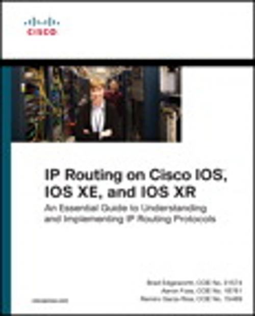 Cover of the book IP Routing on Cisco IOS, IOS XE, and IOS XR by Brad Edgeworth, Aaron Foss, Ramiro Garza Rios, Pearson Education