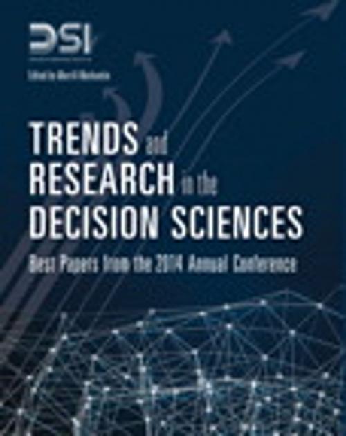 Cover of the book Trends and Research in the Decision Sciences by Decision Sciences Institute, Merrill Warkentin, Pearson Education