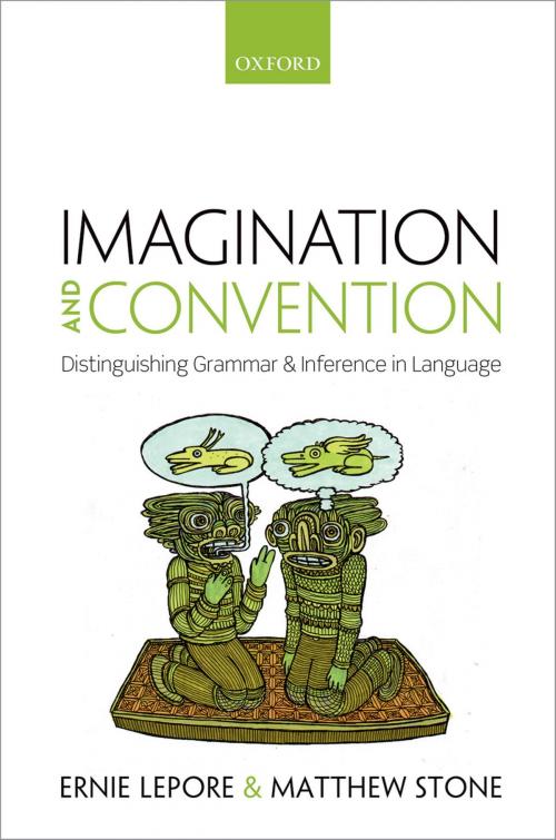 Cover of the book Imagination and Convention by Ernie Lepore, Matthew Stone, OUP Oxford