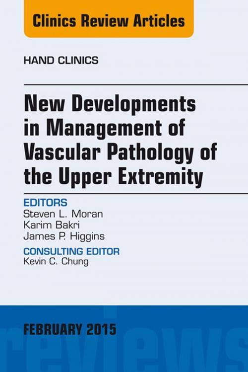 Cover of the book New Developments in Management of Vascular Pathology of the Upper Extremity, An Issue of Hand Clinics, E-Book by Steven L. Moran, MD, Elsevier Health Sciences