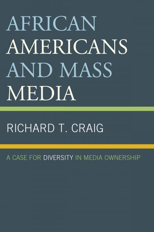 Cover of the book African Americans and Mass Media by Richard T. Craig, Lexington Books