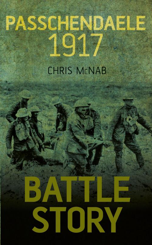 Cover of the book Passchendaele 1917 by Chris McNab, The History Press